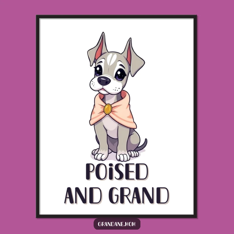 Funny Poised Dane Digital Art: Instant Elegance, The Ultimate Funny Gift