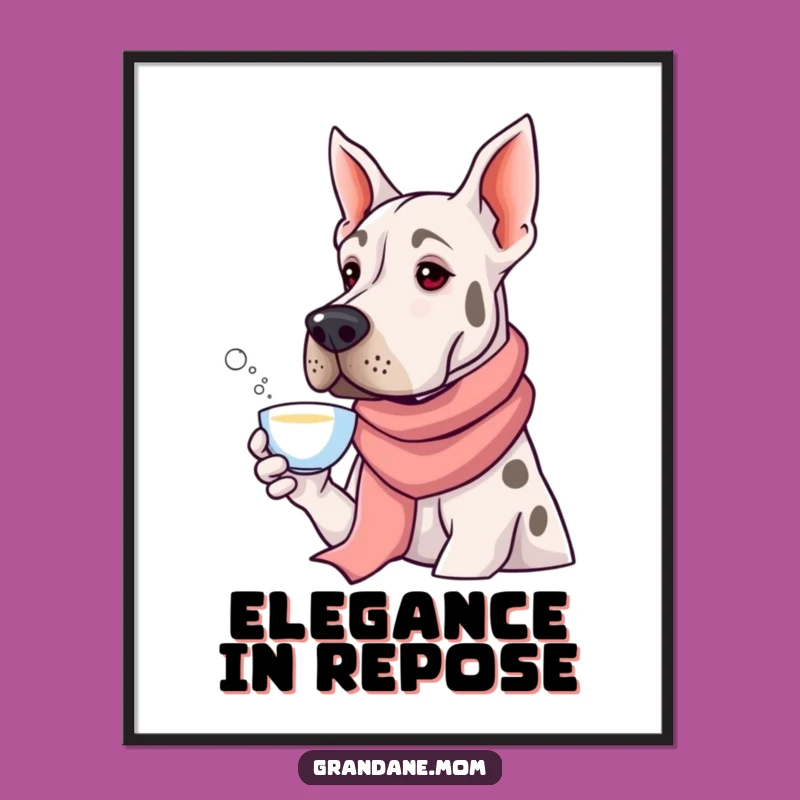 Funny Grand Dane Tea Time Poster - Elegant Dog Art for Humorous Home Decor