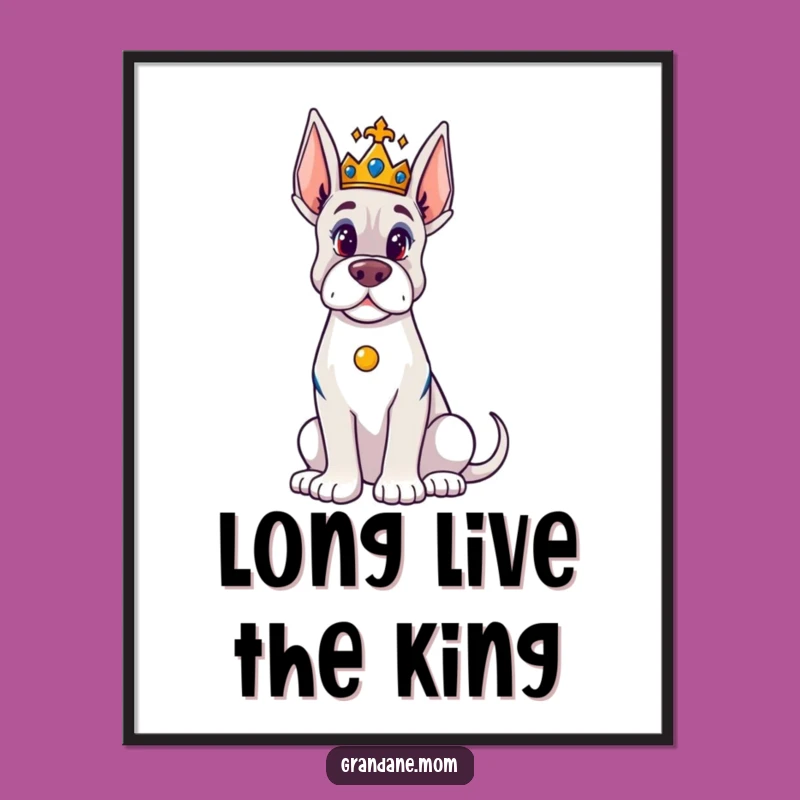 Funny Majestic Grand Dane Poster: Tiny Crown Wall Art - Regal Canine Decor Gift