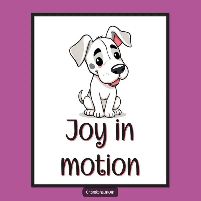 Heartwarming Funny Happy Grand Dane Floppy Ears Poster - Joyful Wall Art Gift