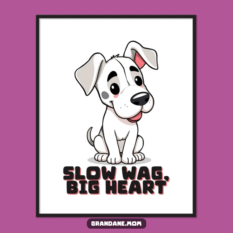 Free Printable Wall Art: Happy Grand Dane Floppy Ears Funny Downloadable Art Gift