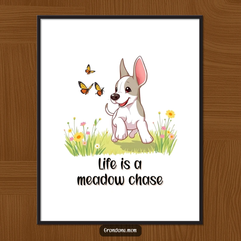Funny Free Printable Wall Art: A happy Grand Dane joyfully chases a butterfly through a sunlit meadow, capturing a moment of pure, playful bliss.