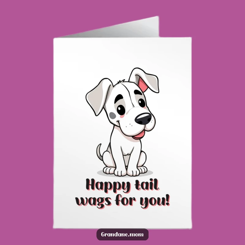 Free Printable Birthday Card: Happy Grand Dane Floppy Ears Funny Downloadable Gift