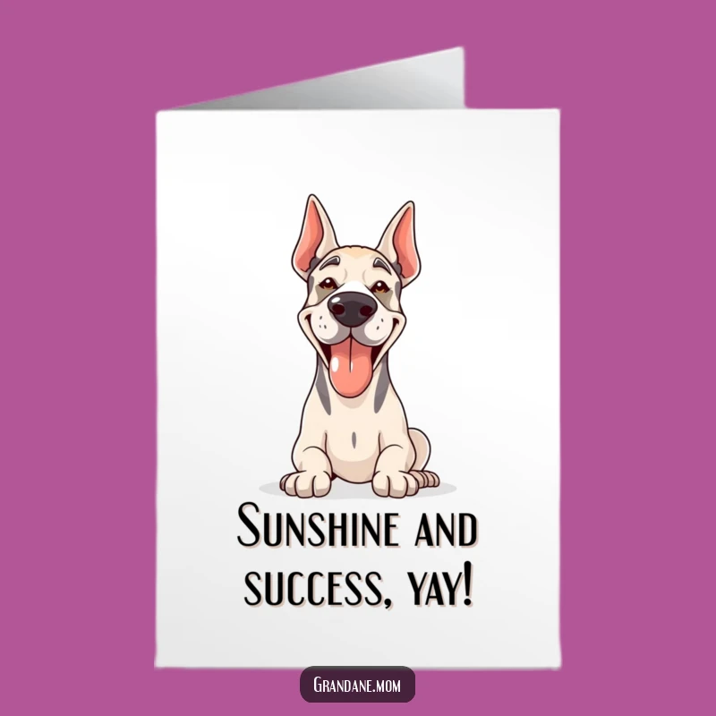 Free Printable Congrats Card: Happy Grand Dane in Sun - Humorous Downloadable