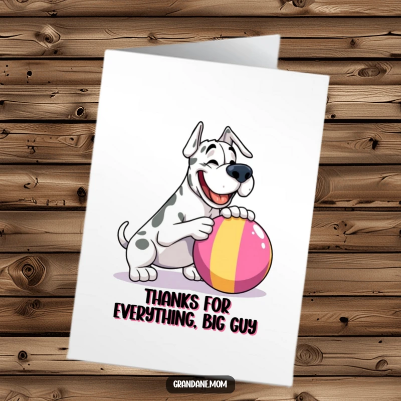 Funny Free Printable Thank You Card: Grand Dane giving a sweet, grateful nudge with a ball.