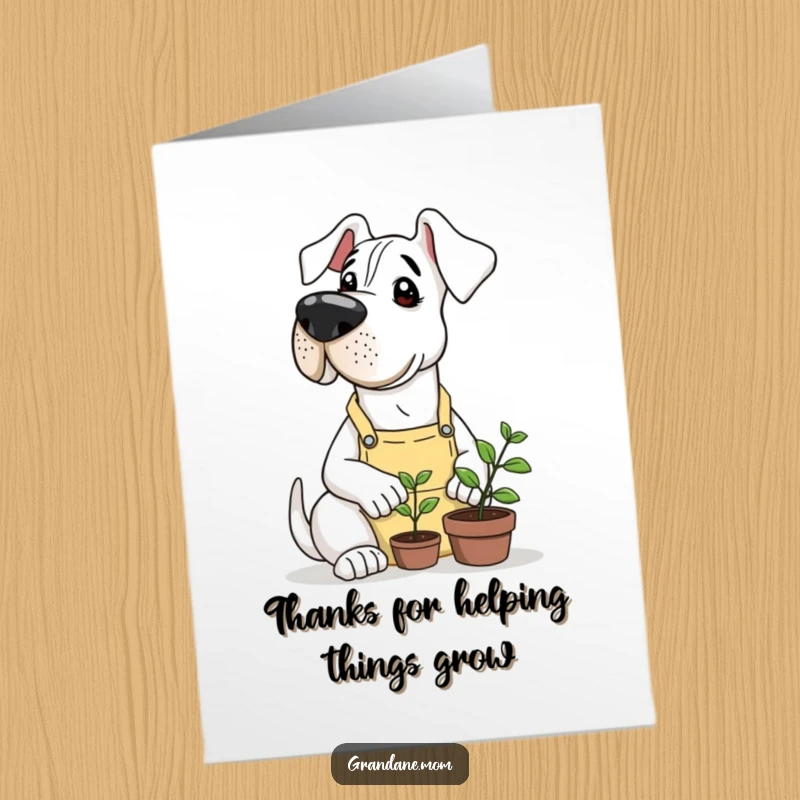 Funny Free Printable Thank You Card: A giant Grand Dane in a gardening apron gently cares for a tiny sprout, expressing heartfelt thanks.