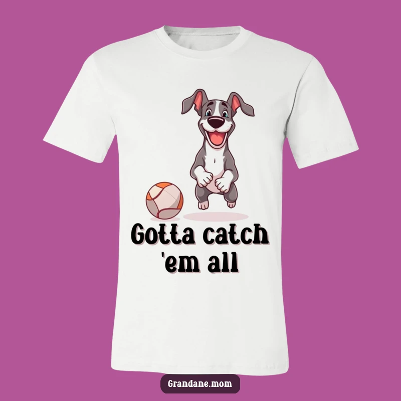 Funny Great Dane Fetch Ball T-Shirt: Comical Dog Playtime Apparel